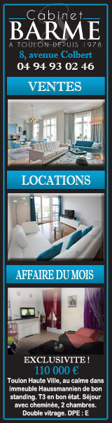 Achetez, vendre, louer Cabinet Barme, agence immobilière à Toulon. De nombreux appartement et maisons à Toulon Haute Ville.